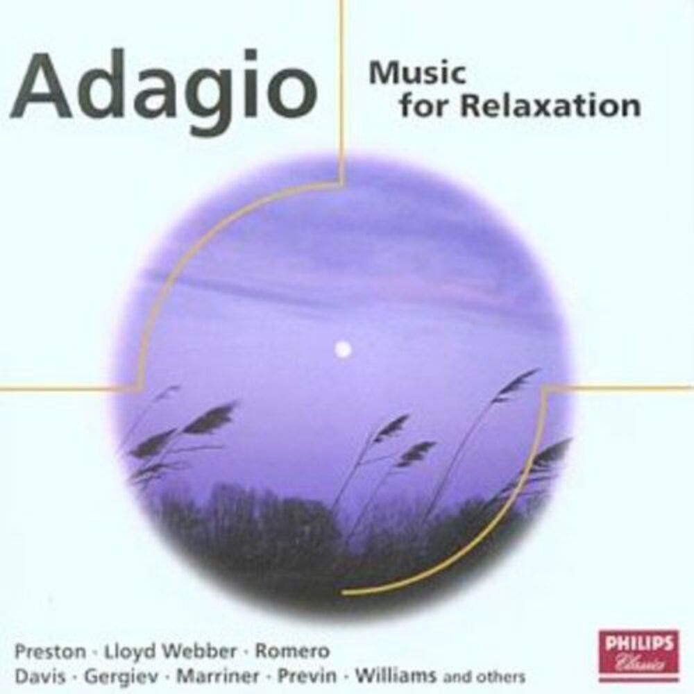 Adagio - Adagio: Music for Relaxation  CD